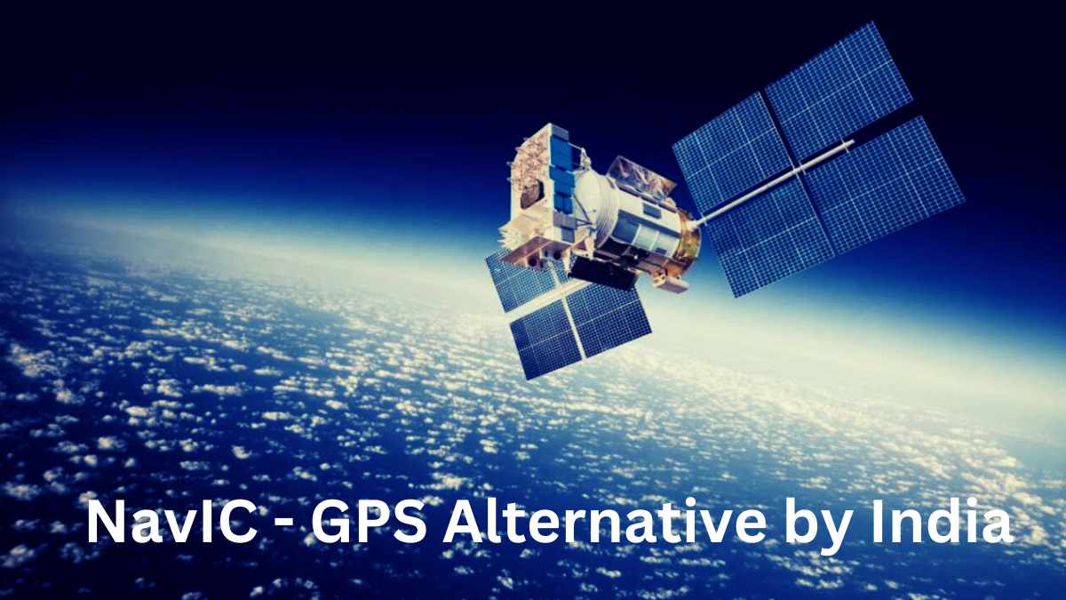 NavIC Indias Own GPS Alternative